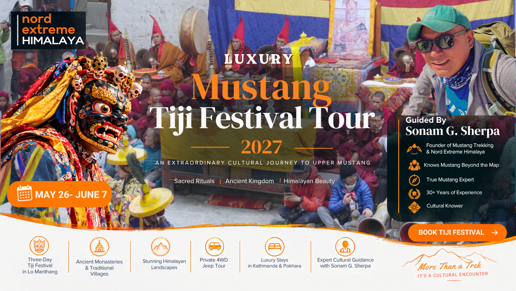 Luxury Mustang Tiji Festival Tour 2027 — May 26 to June 7. Guided by Sonam G. Sherpa. Book Tiji Festival.